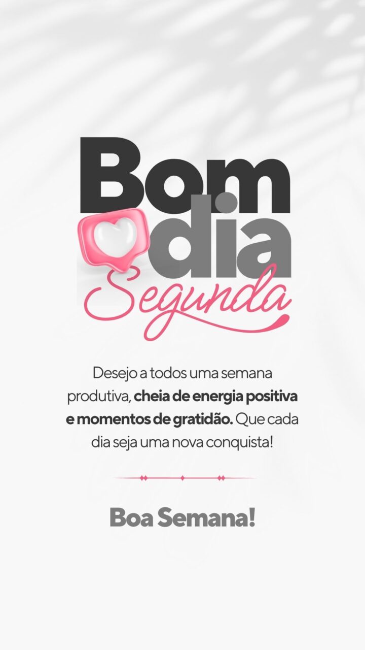 Story Bom Dia Segunda-Feira