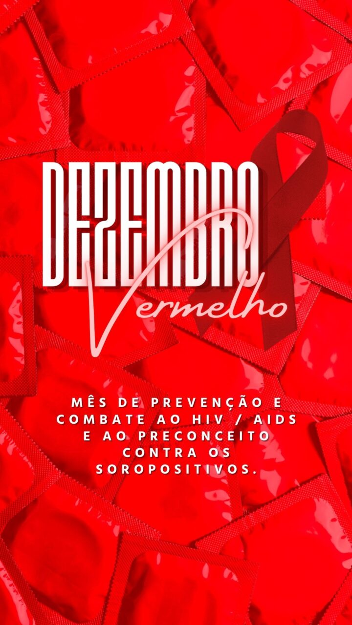 Story Instagram Dezembro Vermelho - Campanha Nacional de Prevenção ao HIV/Aids