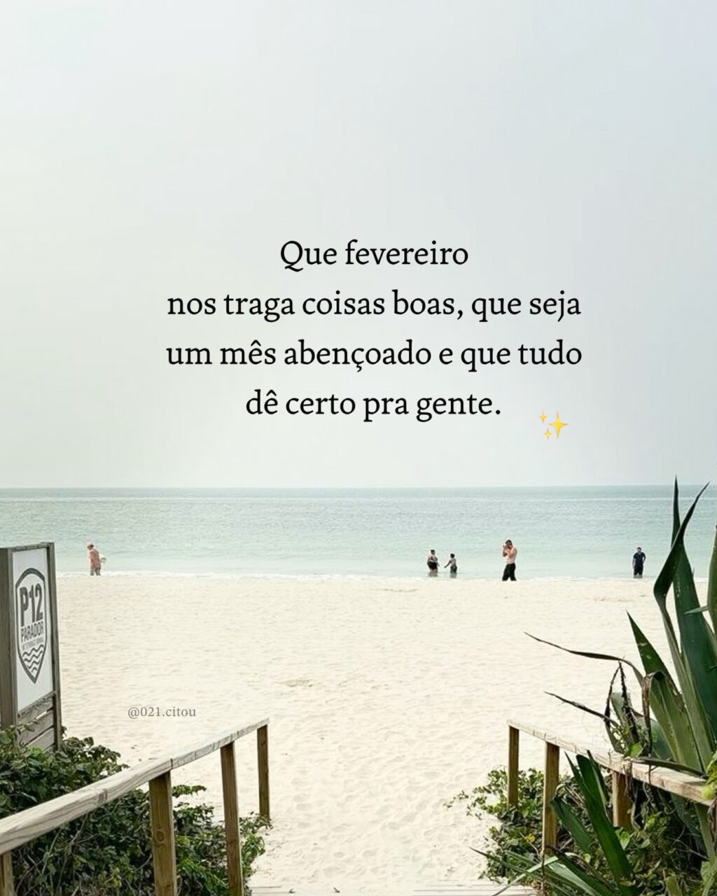 Fevereiro: 12 mensagens para Instagram e WhatsApp Fevereiro Mensagem Frase