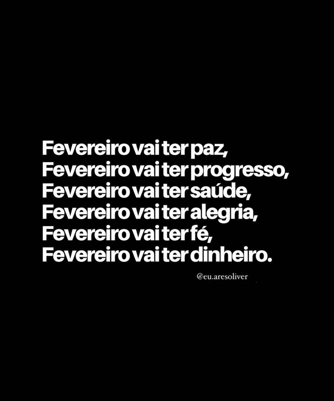 Bem-vindo Fevereiro: 12 frases para começar o mês com boas energias Foto Fevereiro Frase