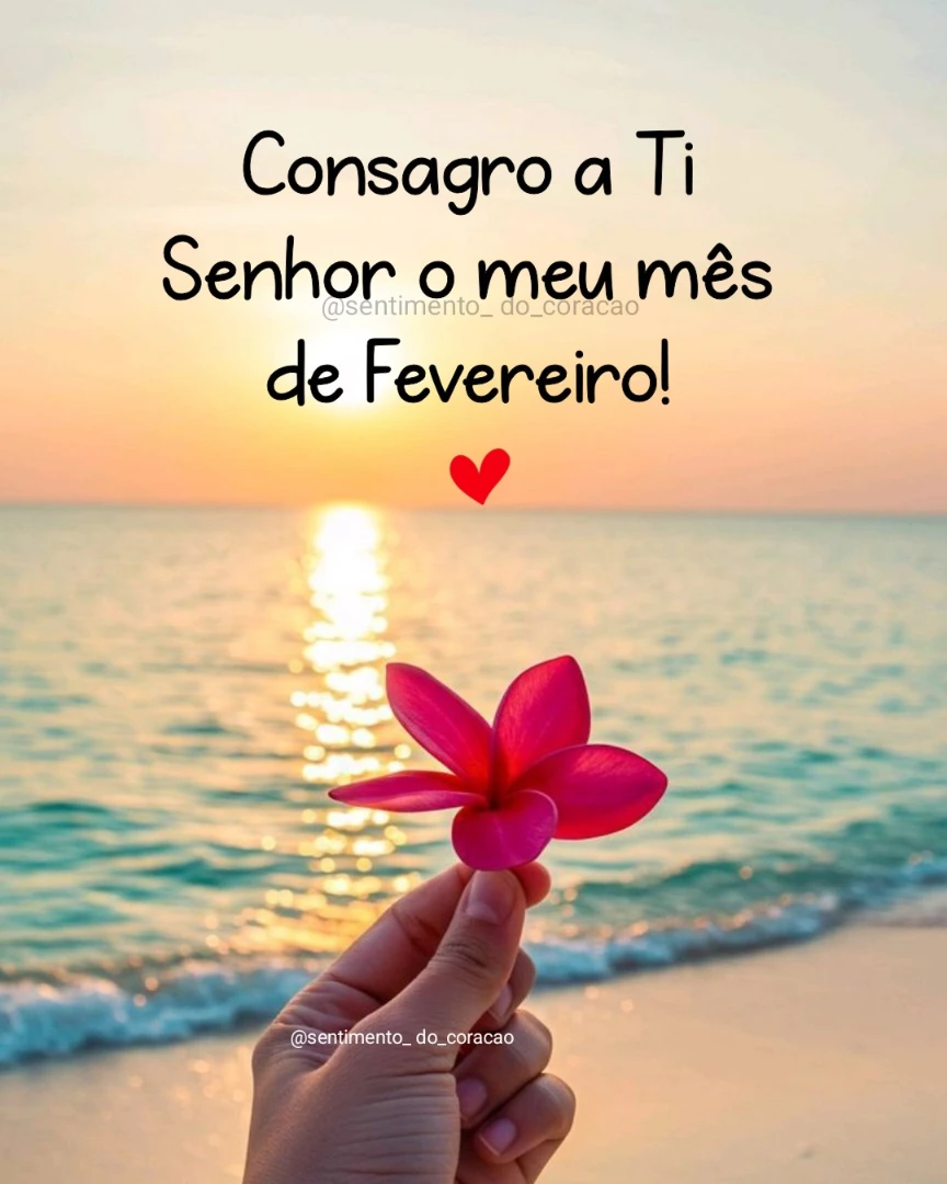 Bem-Vindo Fevereiro: 12 frases para começar bem o mês Frase Fevereiro Mensagem