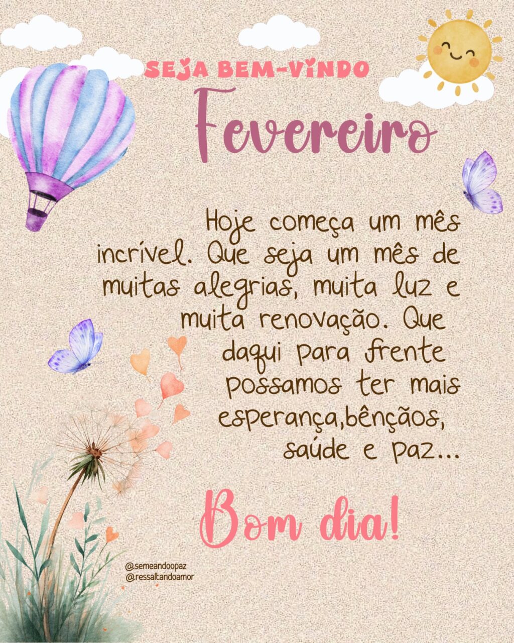 Bem-Vindo Fevereiro: 12 frases para começar bem o mês Frase Fevereiro Mensagem