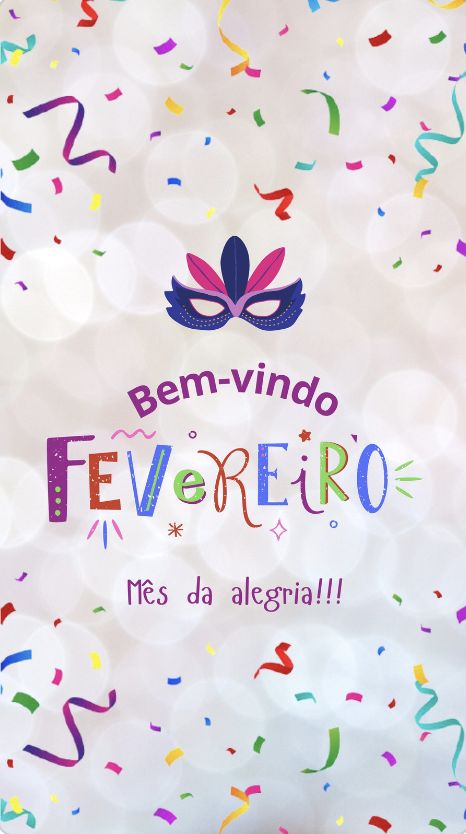 Fevereiro: 12 ideias de mensagens e frases para Instagram e WhatsApp Mês Fevereiro Mensagem